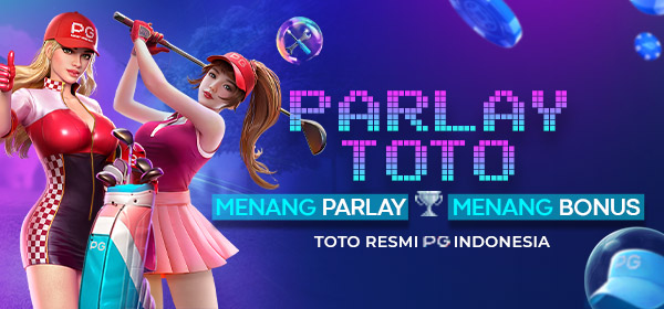 PGTOTO - Menang Parlay, Menang BONUS!
